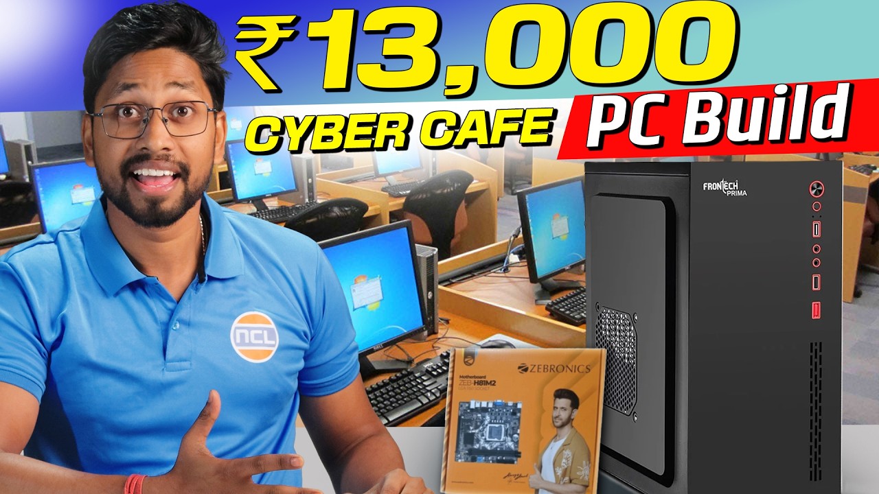 Cyber Caf&eacute; & CSC Center PC Build 2026 🔥 Under ₹13K Budget