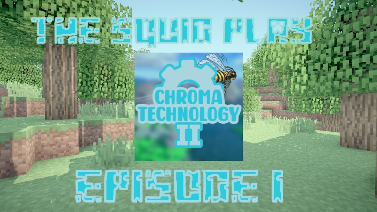 The Squid Play Chroma Technology 2 EP 1 Lets Get Stated