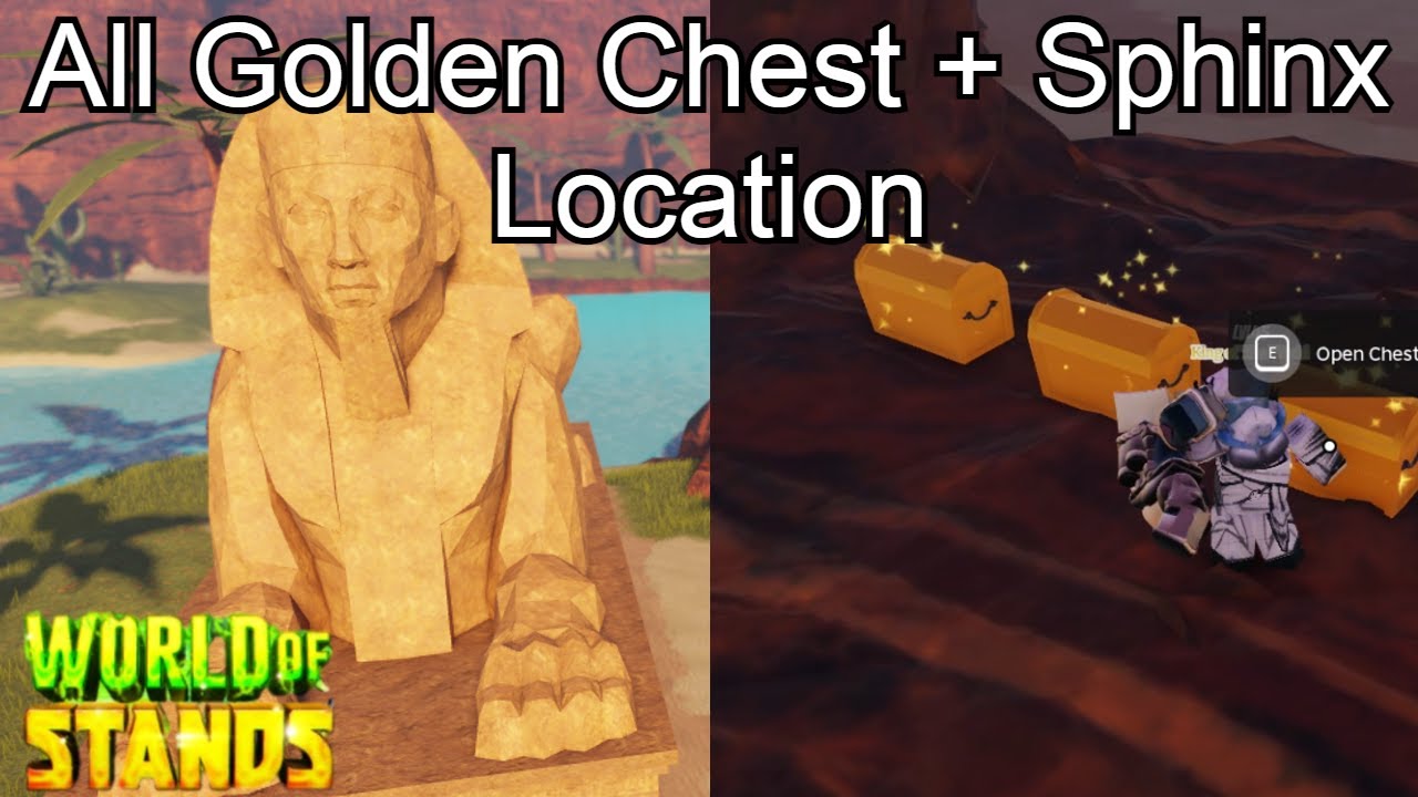 All 13 Golden Chest + Sphinx Location (World of Stands)