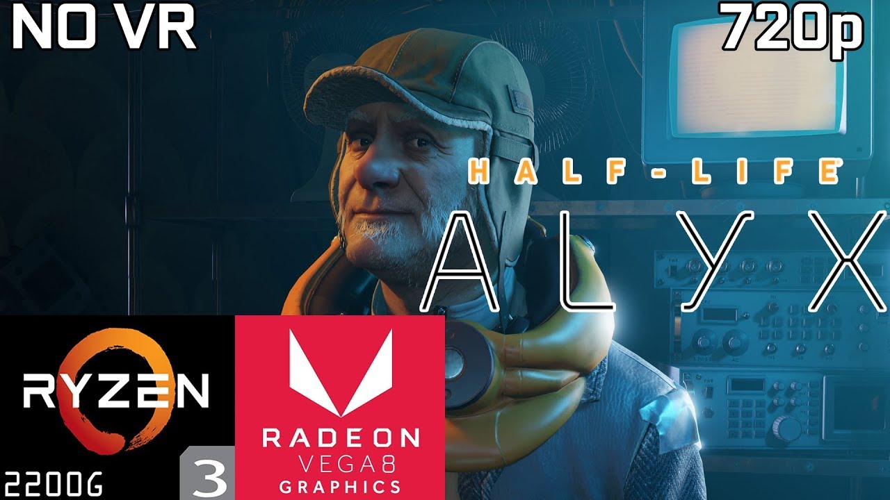 Half Life Alyx - Ryzen 3 2200G Vega 8 & 8GB RAM
