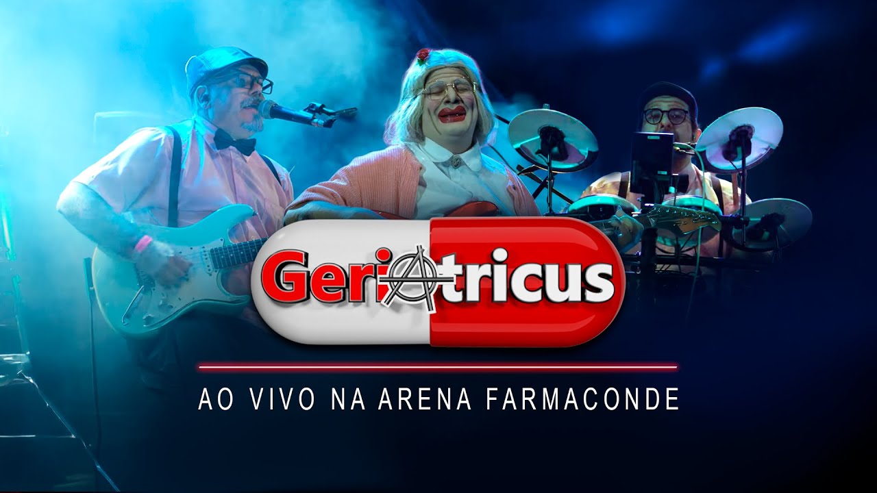 Geriatricus | Ao Vivo na Arena Farma Conde