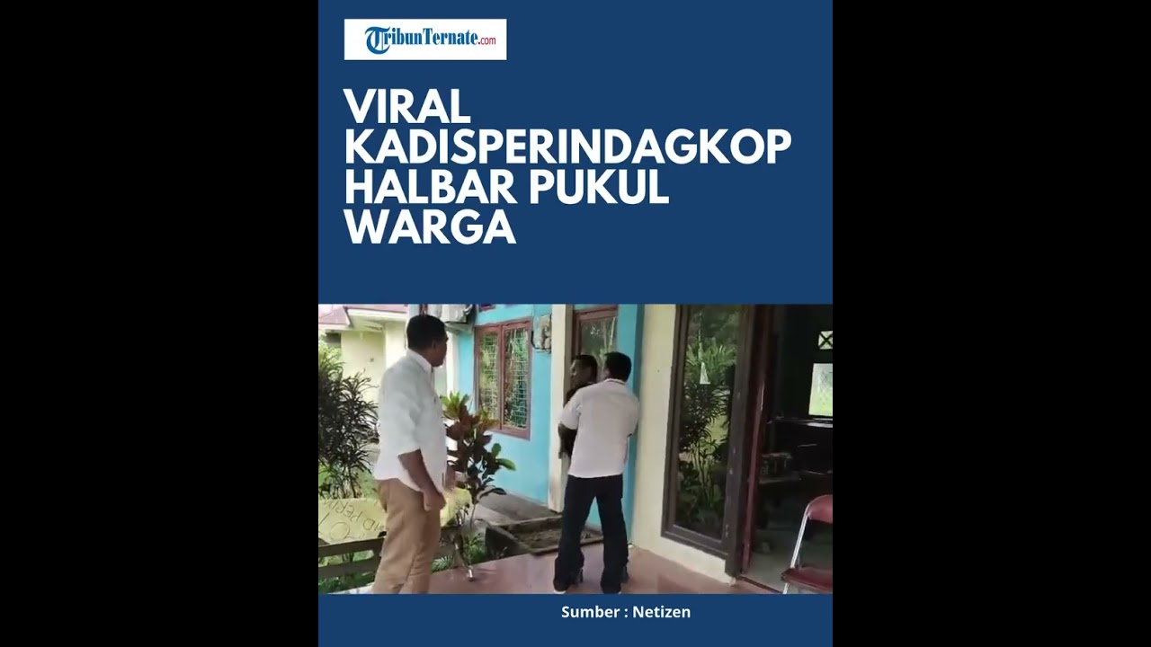 Kadisperindagko Halmahera Barat, Maluku Utara, Demisiis O Baku memukul warga