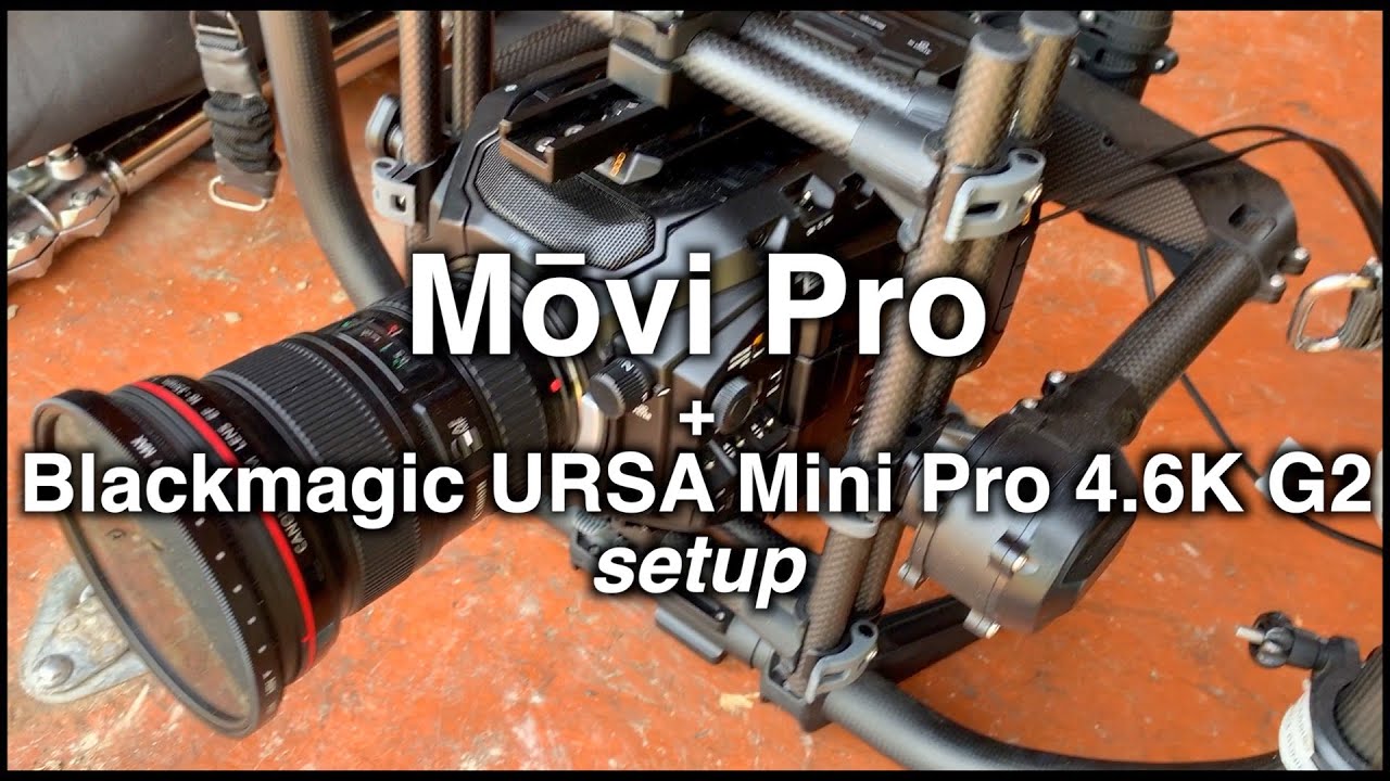 Mōvi Pro + Blackmagic URSA Mini Pro 4.6K G2 Setup