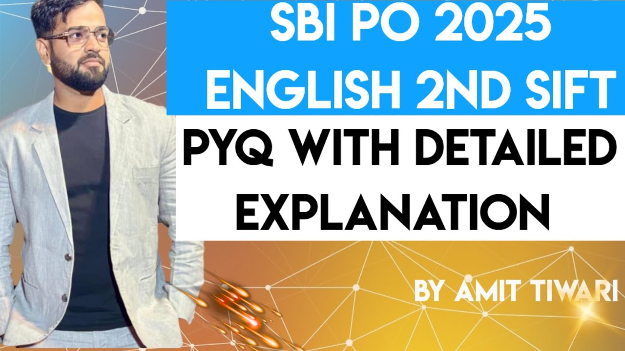 SBI PO 2025 2nd SIFT !! ENGLISH DETAILED SOLVED PAPER WITH RULES !! FOR BANKING EXAM !!