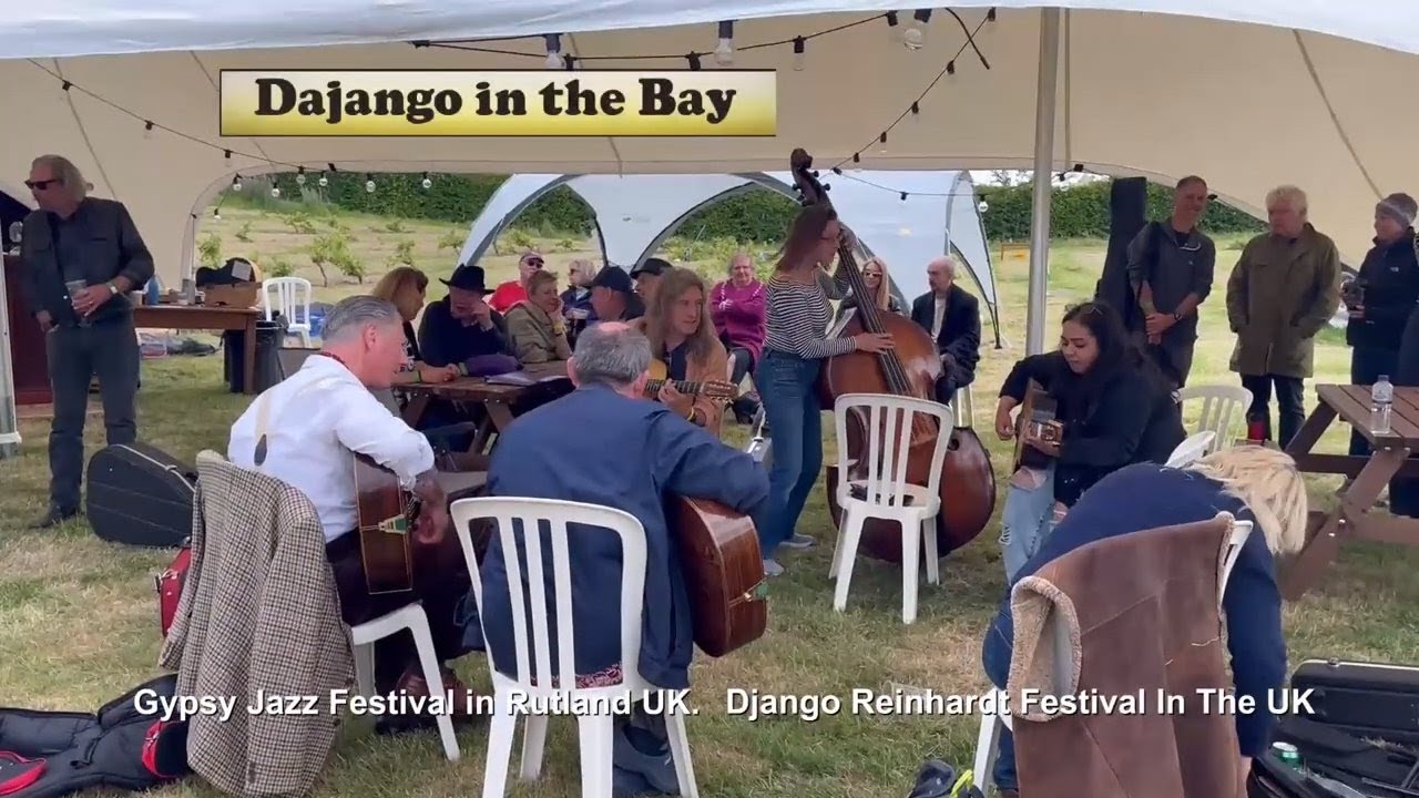 Dajango in the  Bay { Django Reinhardt Festival UK | Rutland Jazz Festival  }