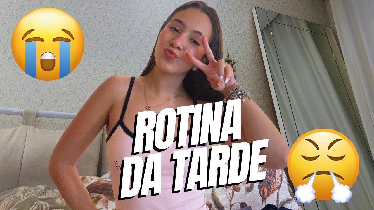 ROTINA DA TARDE | JULIA PIMENTEL