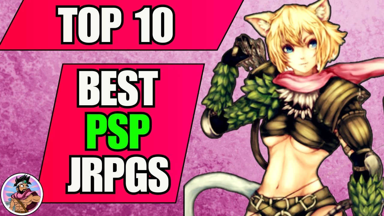 Top 10 PSP RPGs (No Ports or Remakes)