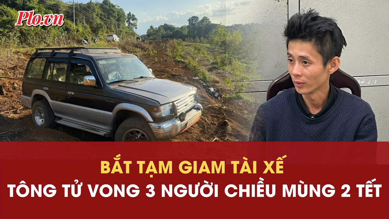 Bắt tạm giam tài xế lấn làn tông chết 3 người trong một gia đình chiều mùng 2 Tết - PLO