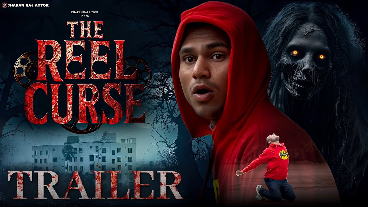 THE REEL CURSE TRAILER || CHARAN RAJ ACTOR || HORROR || THRILLER || SUPERSTITIONS