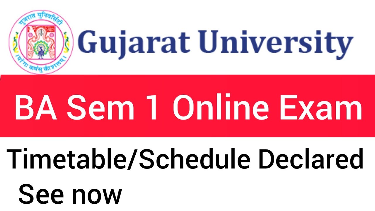 BA sem 1 Gujarat University online exam schedule Timetable 2022