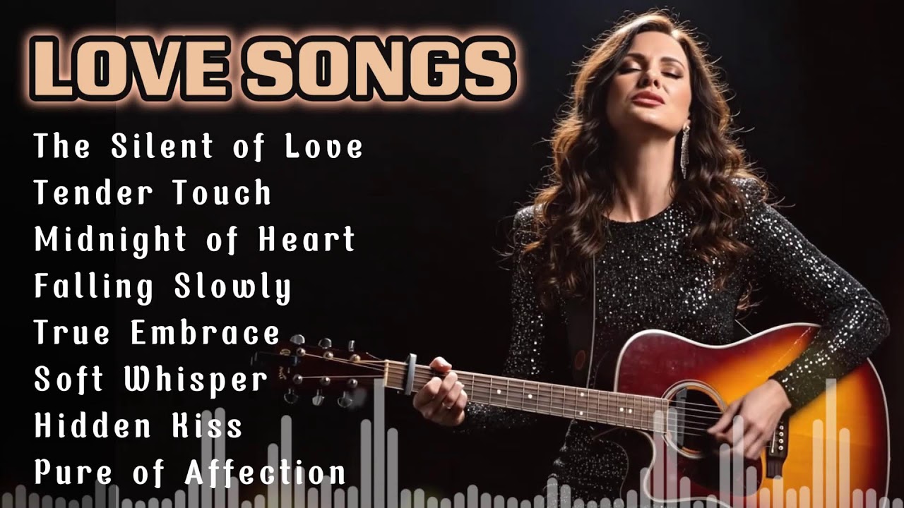 Acoustic Guitar Love Songs Soft Romantic Music for Stress Relief and Calm Mood