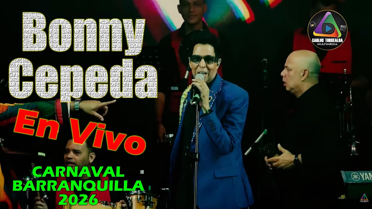 Bonny Cepeda En Vivo Desde El Carnaval De Barranquilla 2026