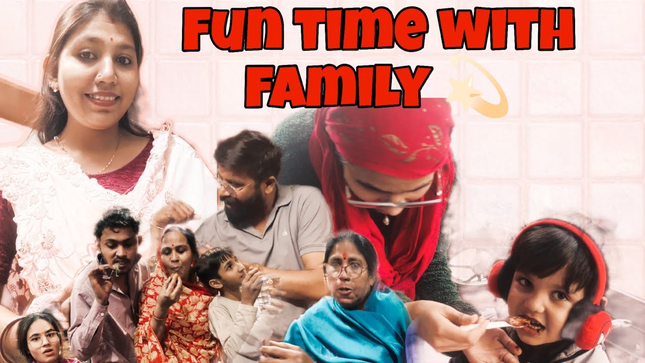Enjoy with my family ☺️ vlog - 013