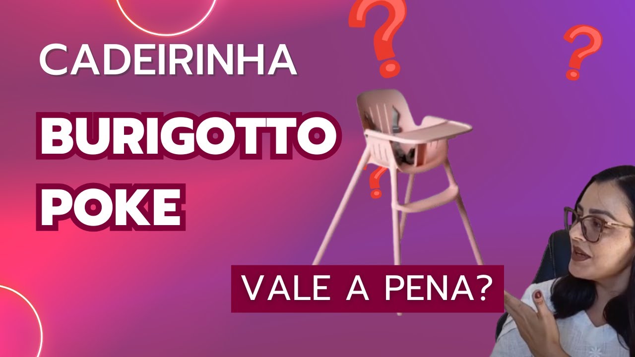 Cadeirinha de alimentação Burigotto Poke vale a pena? Opinião após quase 1 ano de uso!
