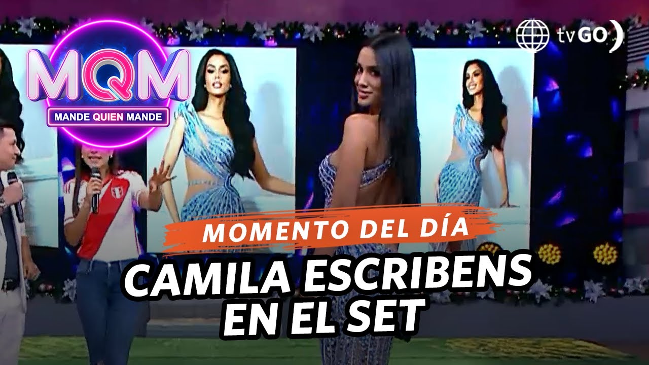 Mande Quien Mande: Camila Escribens llega al set luego del Miss Universo (HOY)