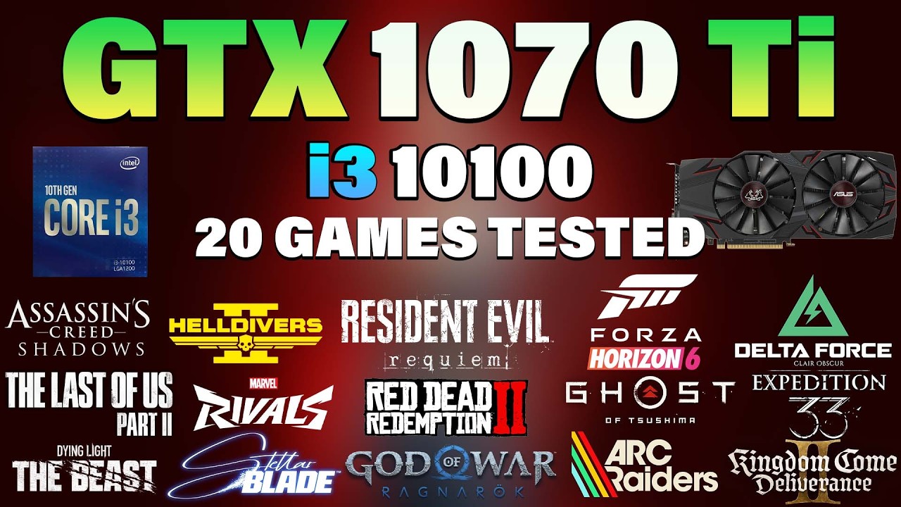 i3 10100 + GTX 1070 Ti Tested 20 Games in 2026