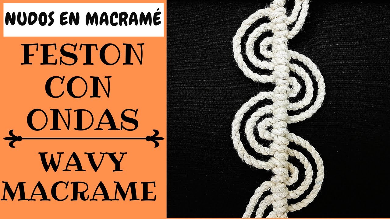 DIY FESTÓN con ONDAS en macrame  (paso a paso) | DIY Wavy Macrame Patters