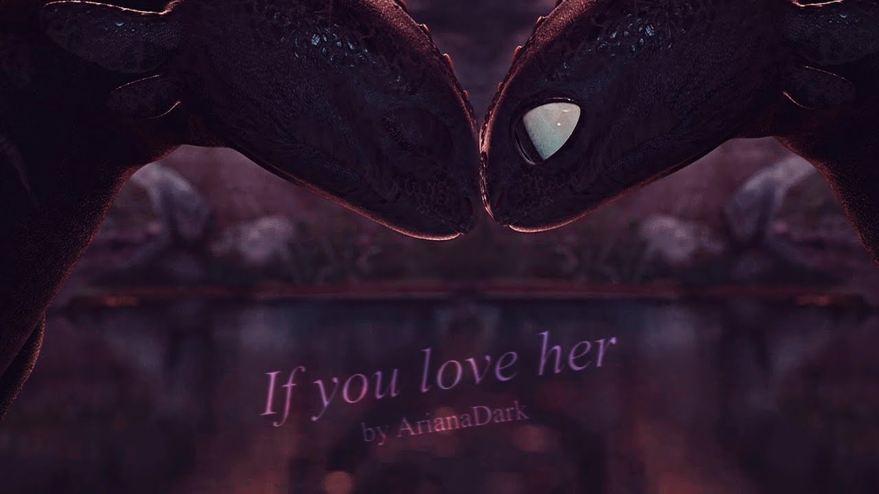 If you love her//Night x Night