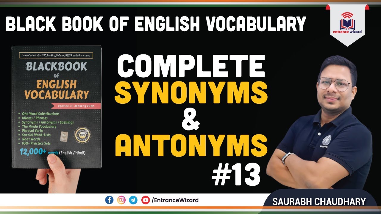 Complete Synonyms & Antonyms#13 | Black book of English Vocabulary |  Entrance Wizard