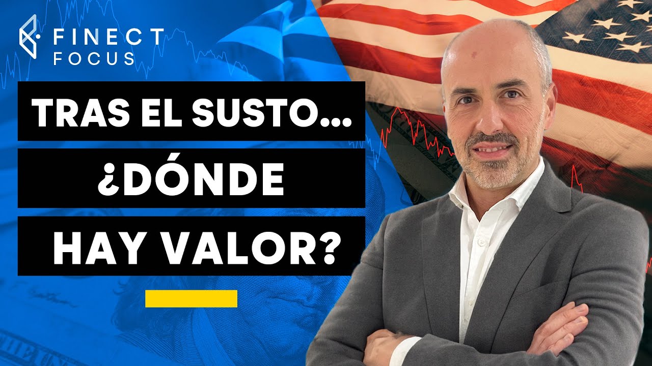 Tras el susto… ¿Dónde hay valor?  🔴 Finect Focus con Cobas Asset Management