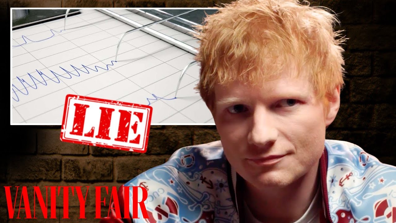Ed Sheeran si sottopone alla macchina della verità | Vanity Fair Italia