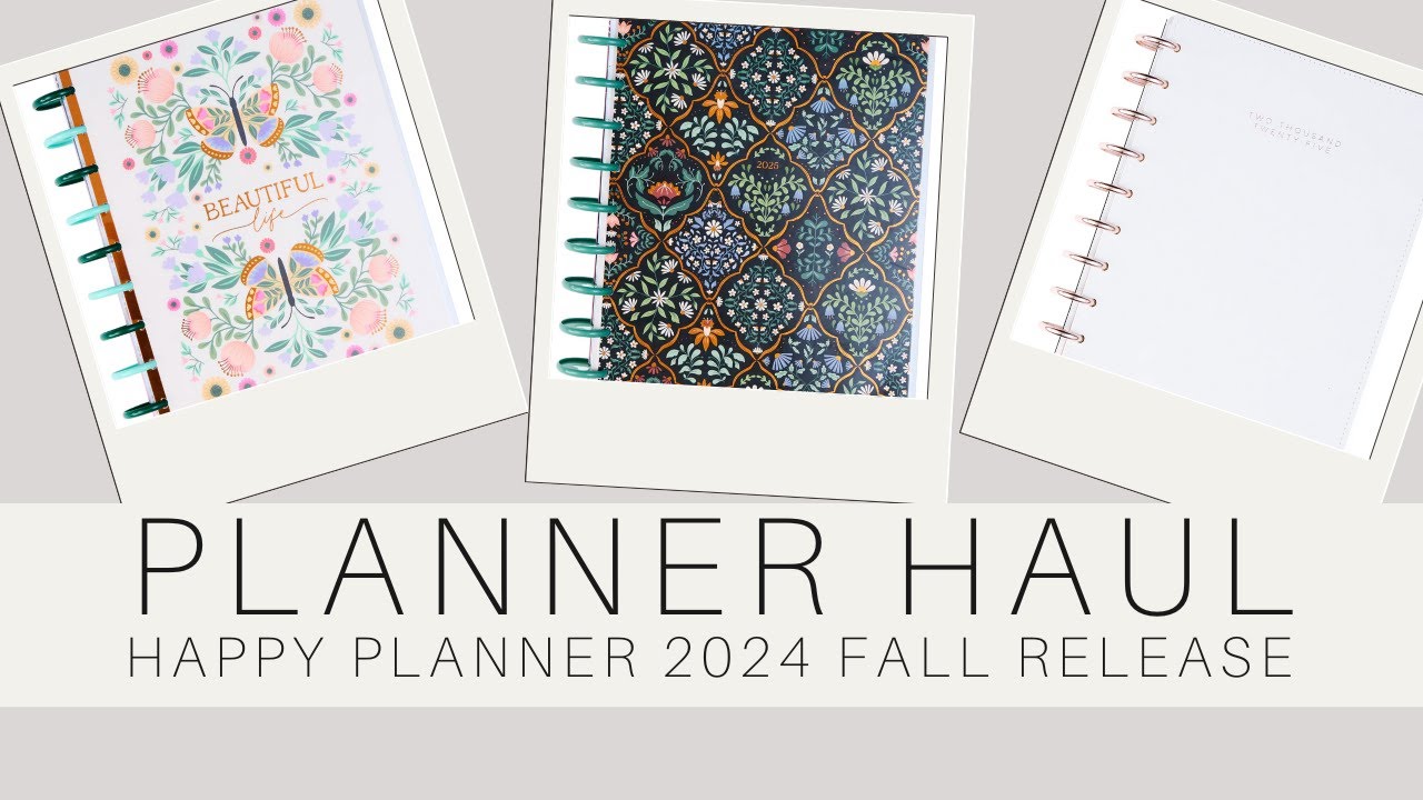 Happy Planner FAll 2024 Planner Haul!