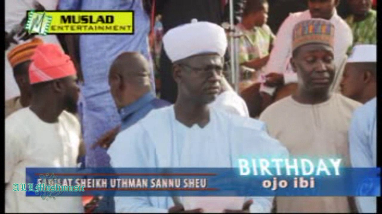 Sheik Uthman Sannu Shehu - Birthday