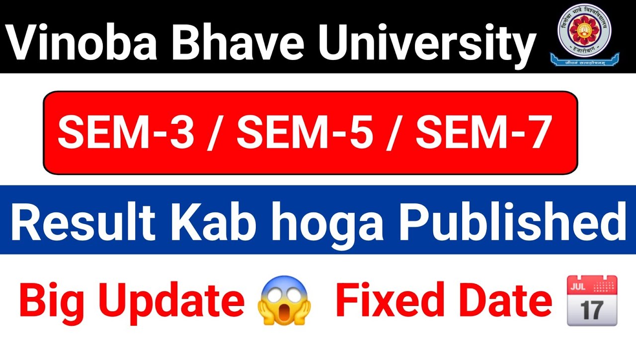 😱 VBU Sem-3, Sem-5 & Sem-7 Result BIG UPDATE 🔥 | Exam कब होगा? | Vinoba Bhave University