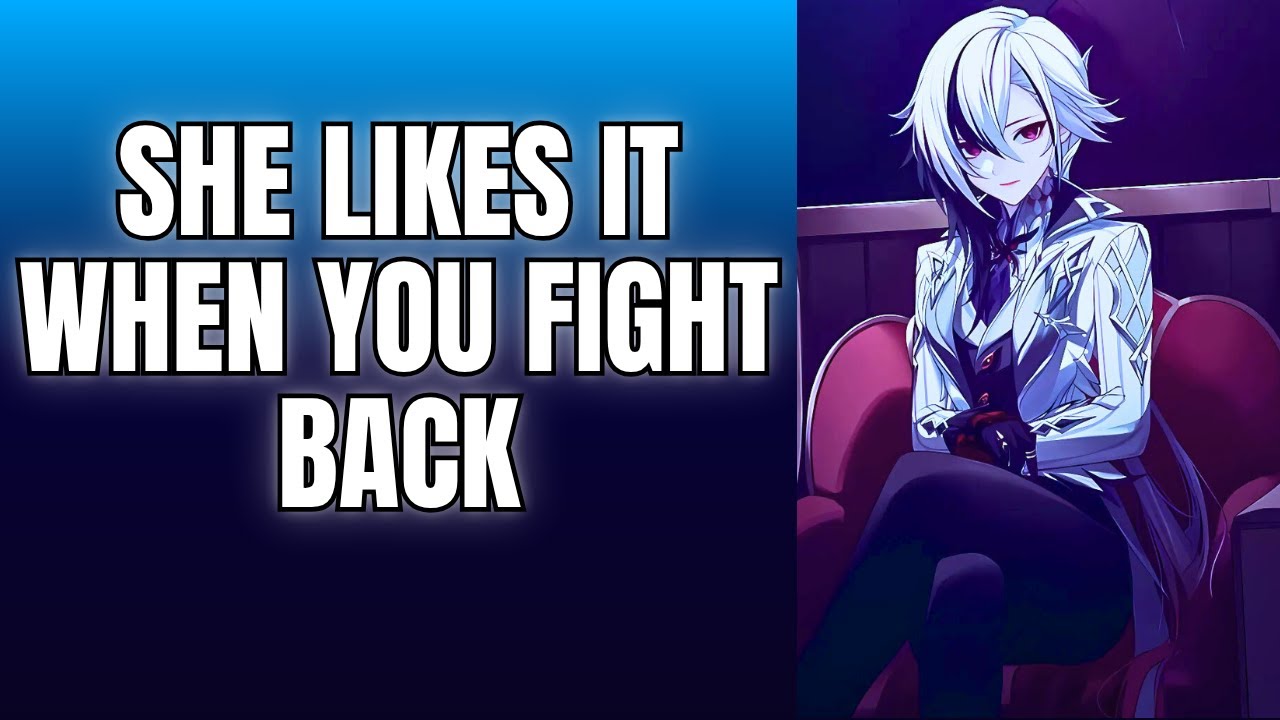She likes it when you fight back - Arlecchino x Listener  Genshin Impact ASMR