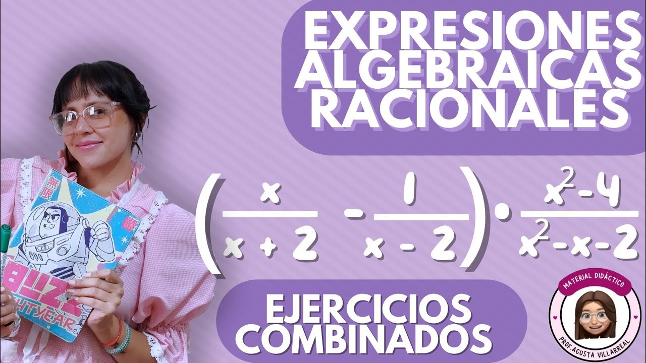 EXPRESIONES ALGEBRAICAS RACIONALES. Ejercicios combinados 