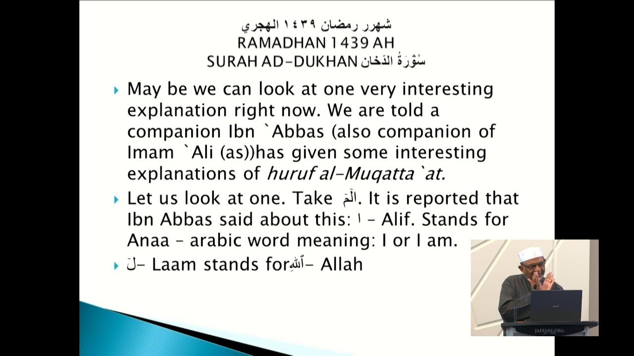 1. Tafsir of Sura Dukhan - Dr. Hussein Khimji