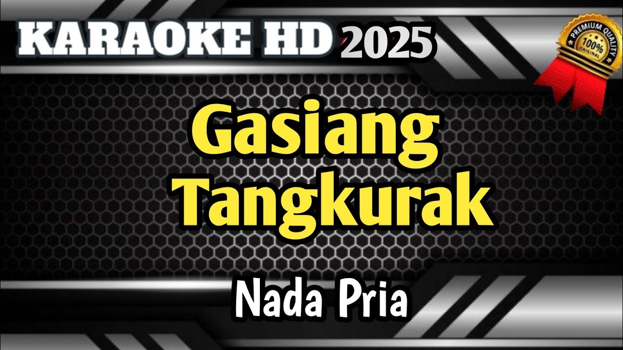GASIANG TANGKURAK || Karaoke Minang Remix Nada Pria HD