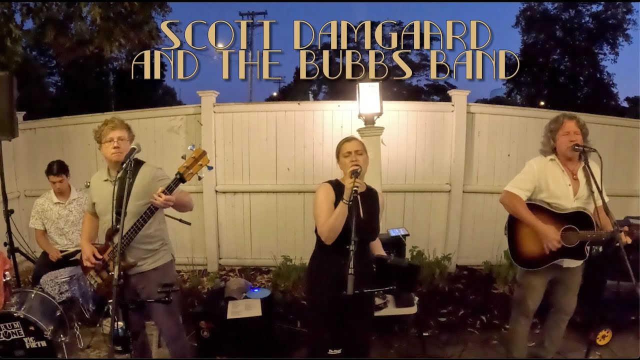Scott Damgaard and The Bubbs Band (Full Concert) 8-15-2025
