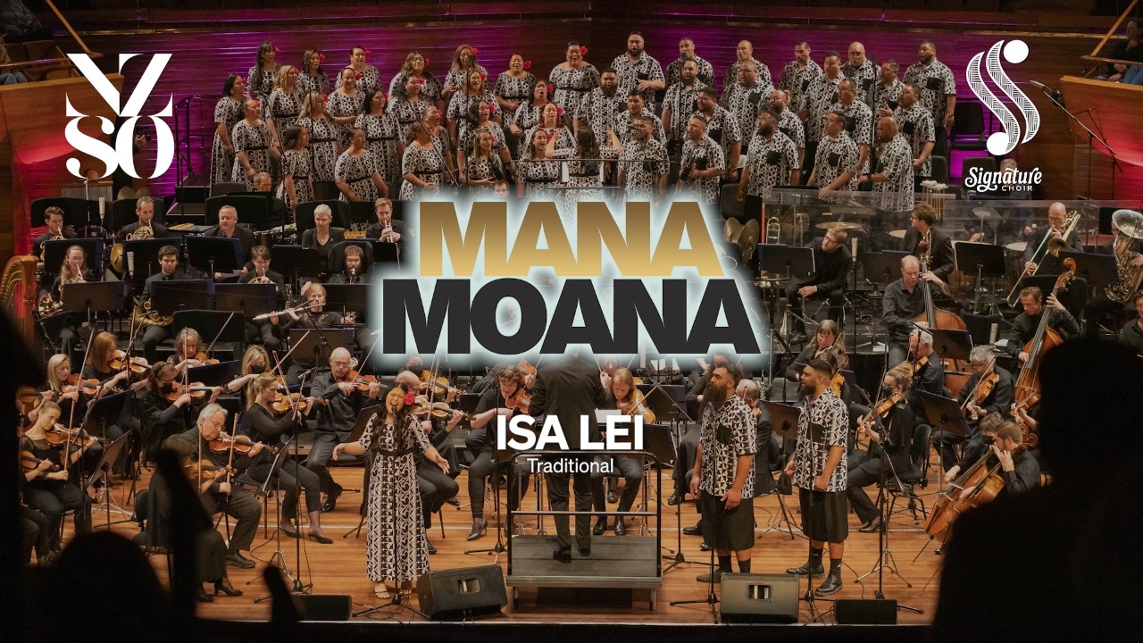 Isa Lei ft. Signature Choir - Traditional | Mana Moana