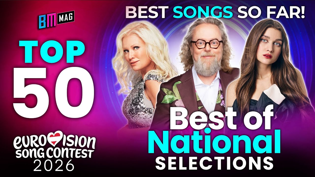 Our Top 50 Best Songs from the National Finals of Eurovision Song Contest 2026