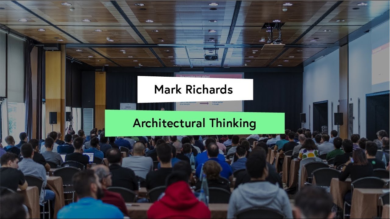 Architectural Thinking - Mark Richards