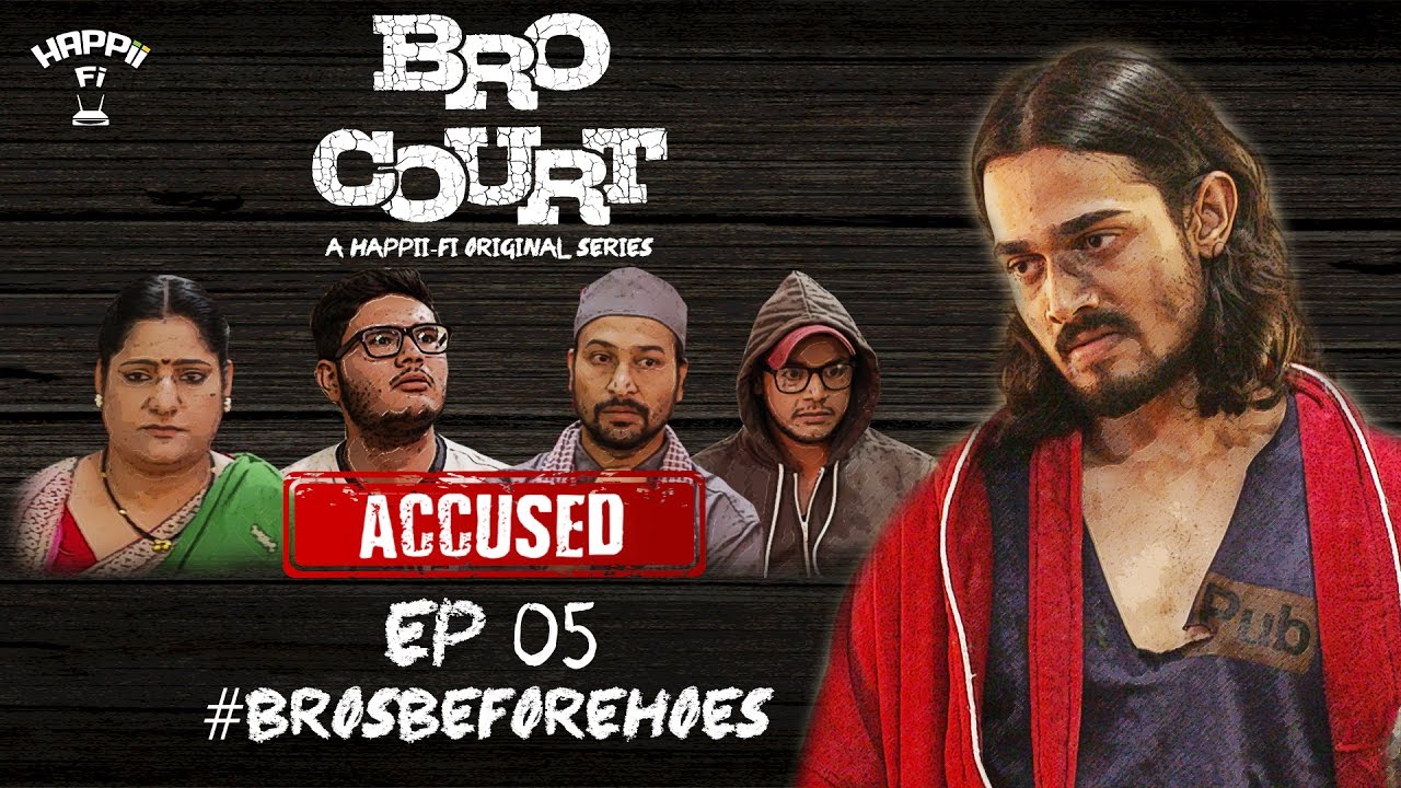 BRO COURT | EPISODE #5 | #BROSBEFOREHOES | BHUVAN BAM (BB Ki Vines)