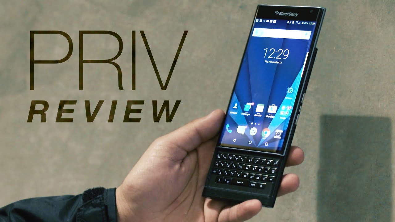 BlackBerry Priv Review!