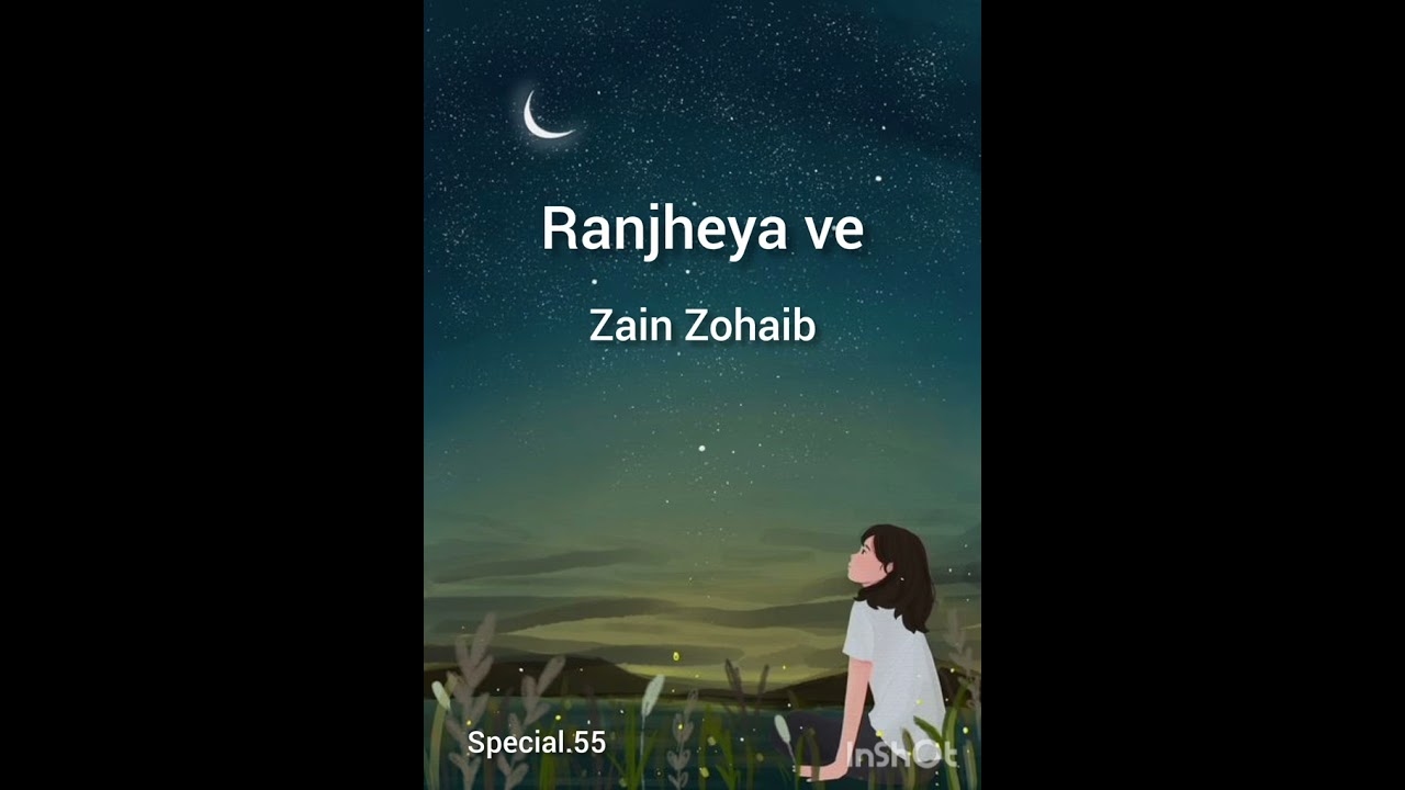 Ranjheya ve song lyrics - Zain Zohaib 
