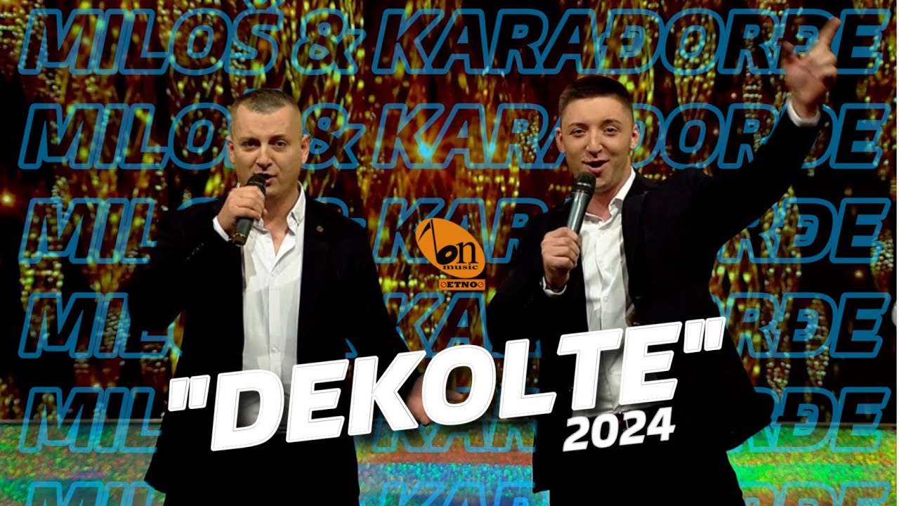 Miloš i Karađorđe - Dekolte BN Music Etno 2023