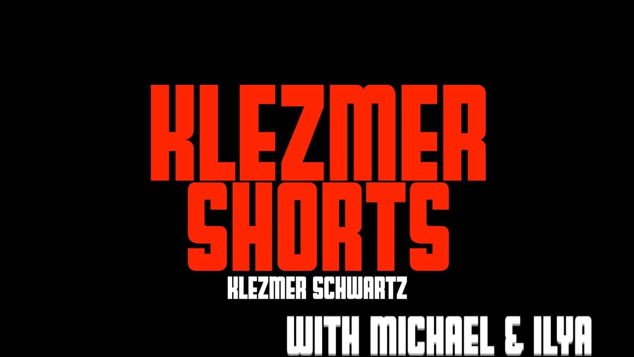 KLEZMER SHORTS pt.5 // Klezmer Schwartz