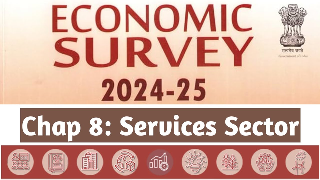 Economic Survey 2024-25 | Services Sector | Chapter Wise Summary | #rbi #upscpreparation 