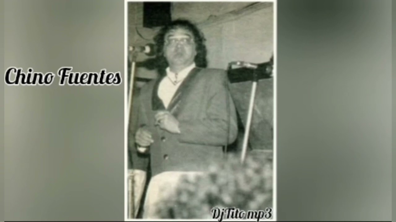 CHINO CHITO FUENTES - Carmencita  EN VIVO !!