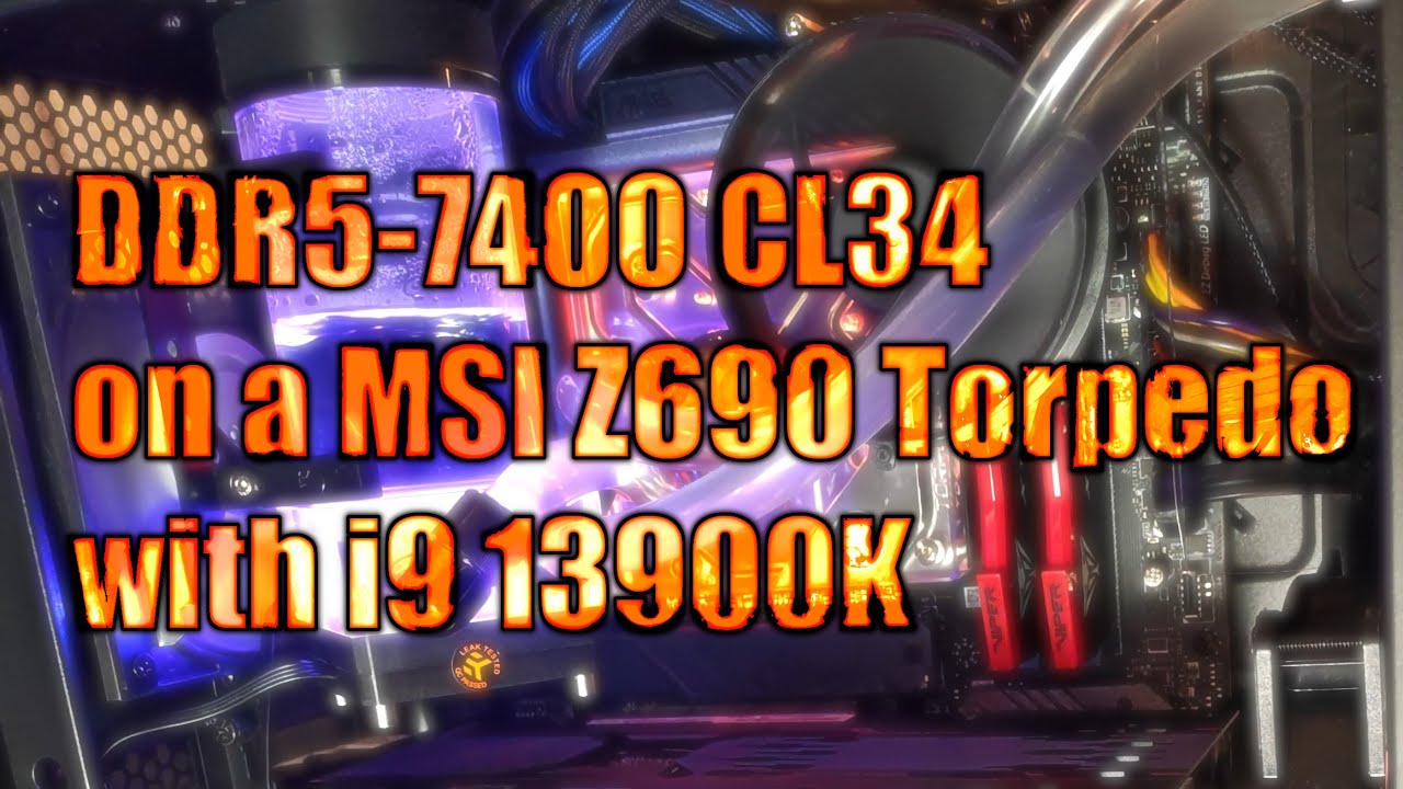 i9 13900K 2x16GB DDR5-7400 CL34 MSI Z690 Torpedo для 