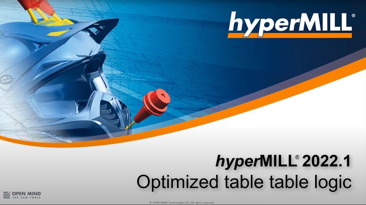 hyperMILL CAM software 2022.1 - Optimized table-table logic