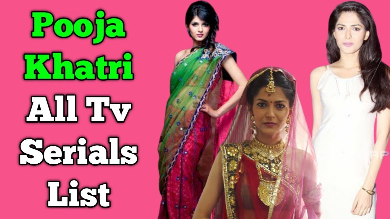 Pooja Khatri All Tv Serials List || Indian Television Actress || Icchapyari Naagin