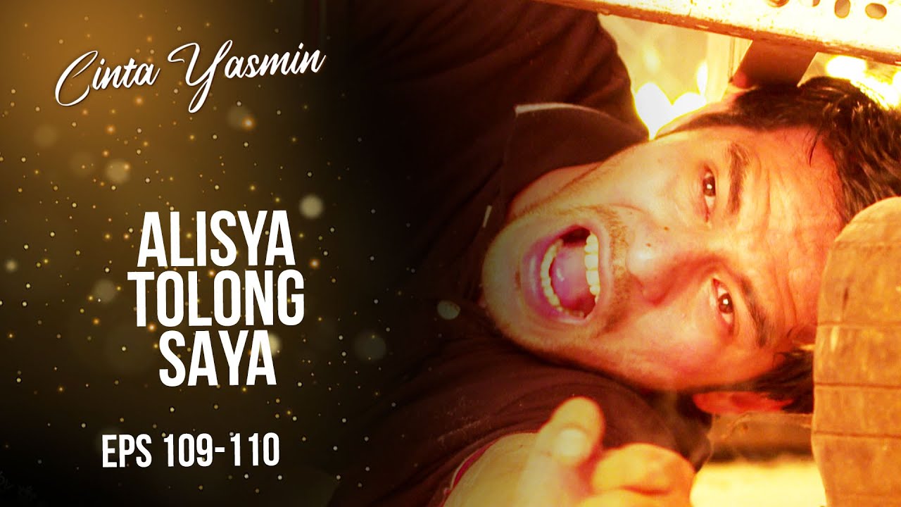 Pras Hangus Terbakar Saat Mencelakai Alisya | CINTA YASMIN | EPS.109-110 (1/3)