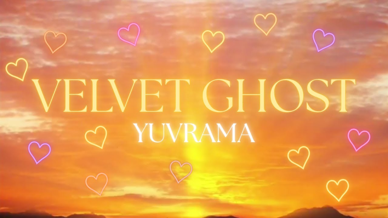 Velvet Ghost - Yuvrama [OFFICIAL MV]