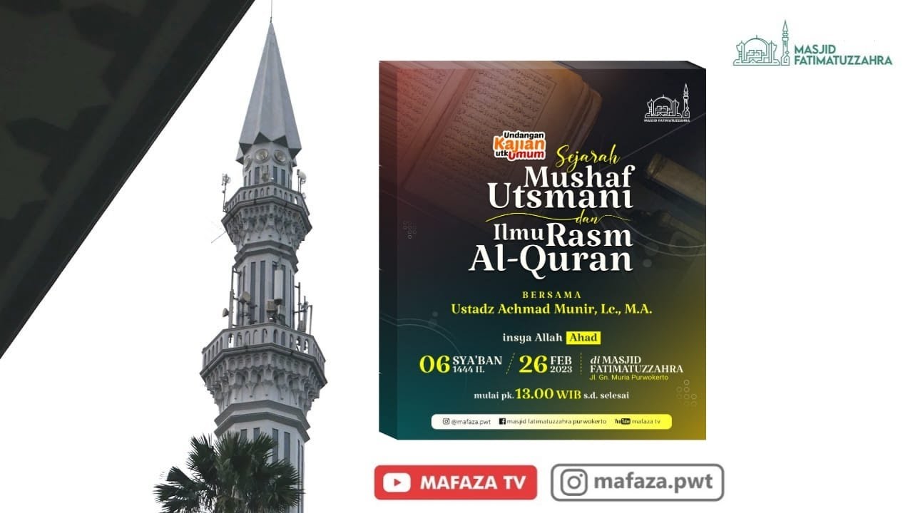 Sejarah Mushaf Utsmani dan Ilmu Rasm Al-Quran - Ust. Achmad Munir, Lc., M.A. # PGTPQ