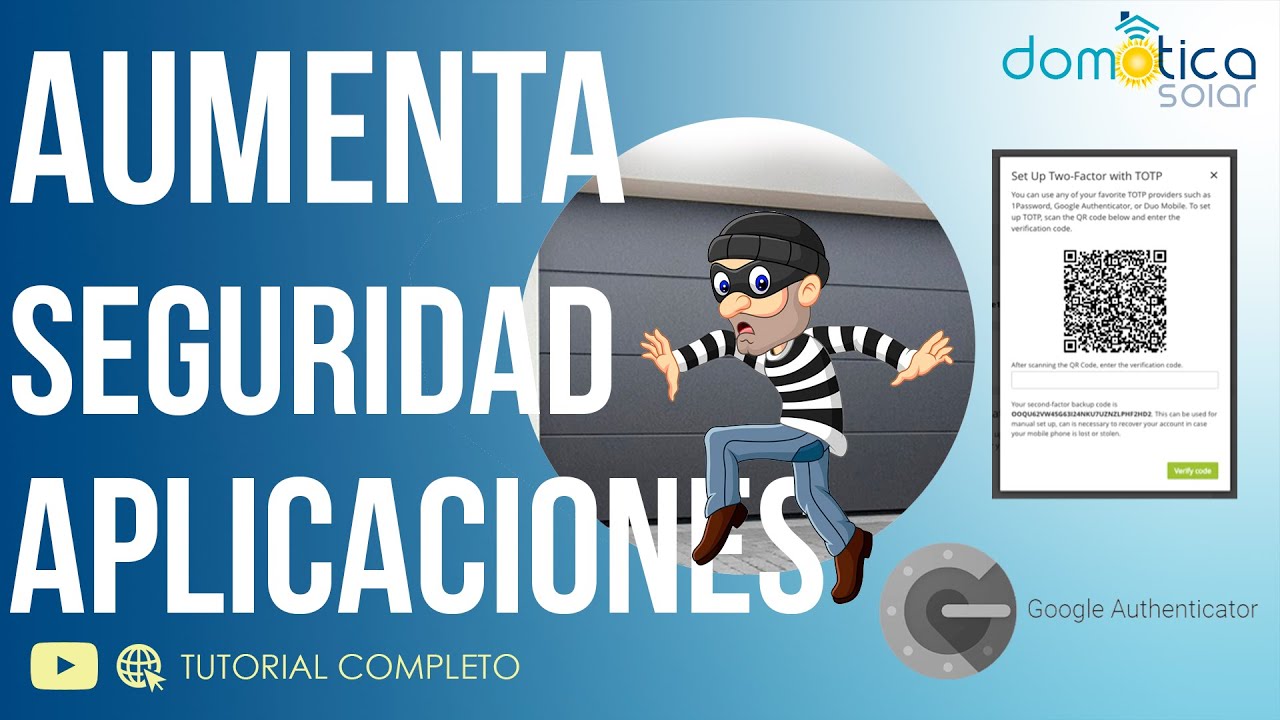 Aumenta la seguridad de tus aplicaciones. Autenticación Doble Factor. Home Assistant, Amazon.